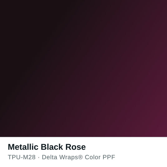 Metallic Black Rose Color PPF TPU-M28