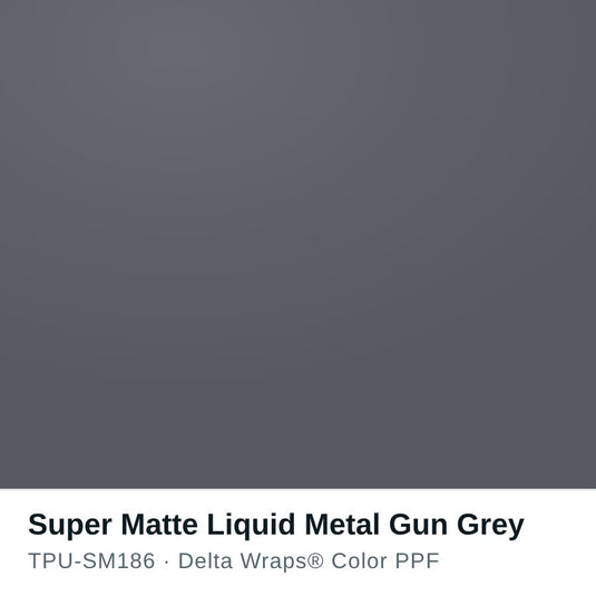 Super Matte Liquid Metal Gun Grey Color PPF TPU-SM186