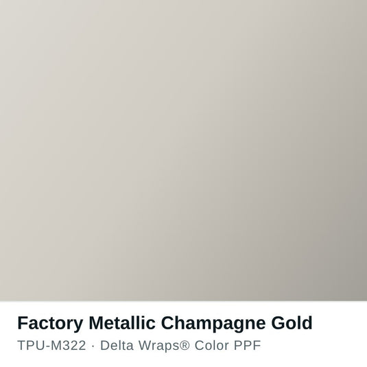 Factory Metallic Champagne Gold Color PPF TPU-M322