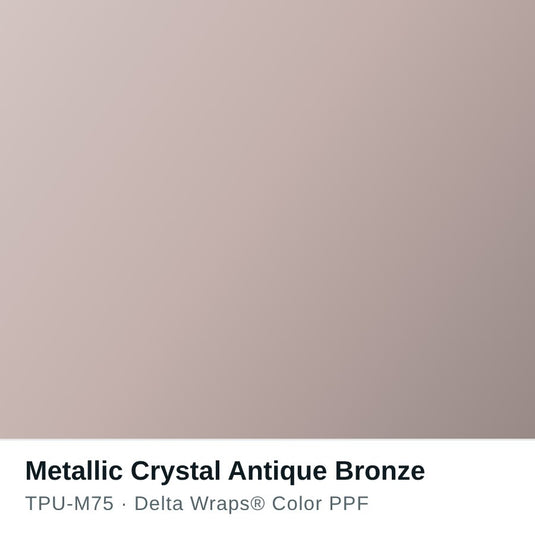 Metallic Crystal Antique Bronze Color PPF TPU-M75