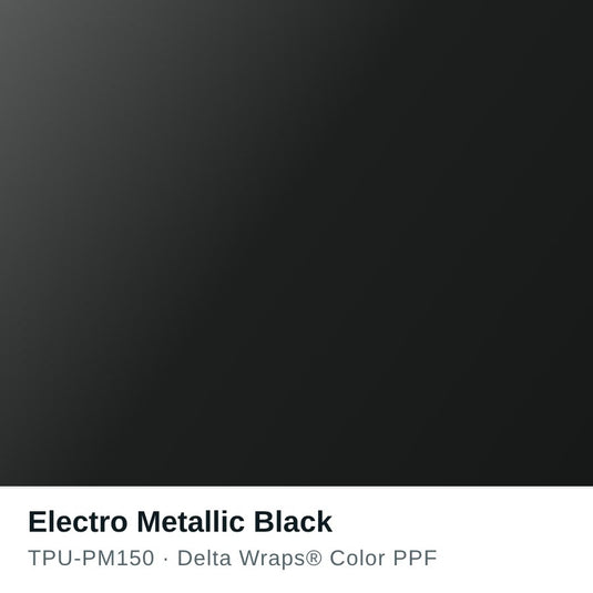 Electro Metallic Black Color PPF TPU-PM150