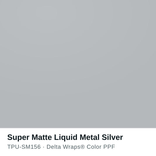 Super Matte Liquid Metal Silver Color PPF TPU-SM156